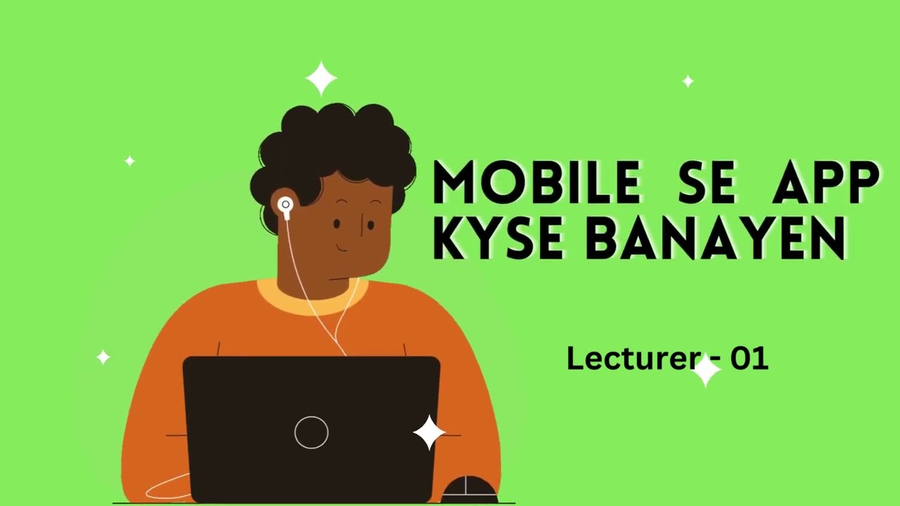How To Make An Android App | mobile se app banana sikhiye || Hindi😎 || Lecturer - 01
