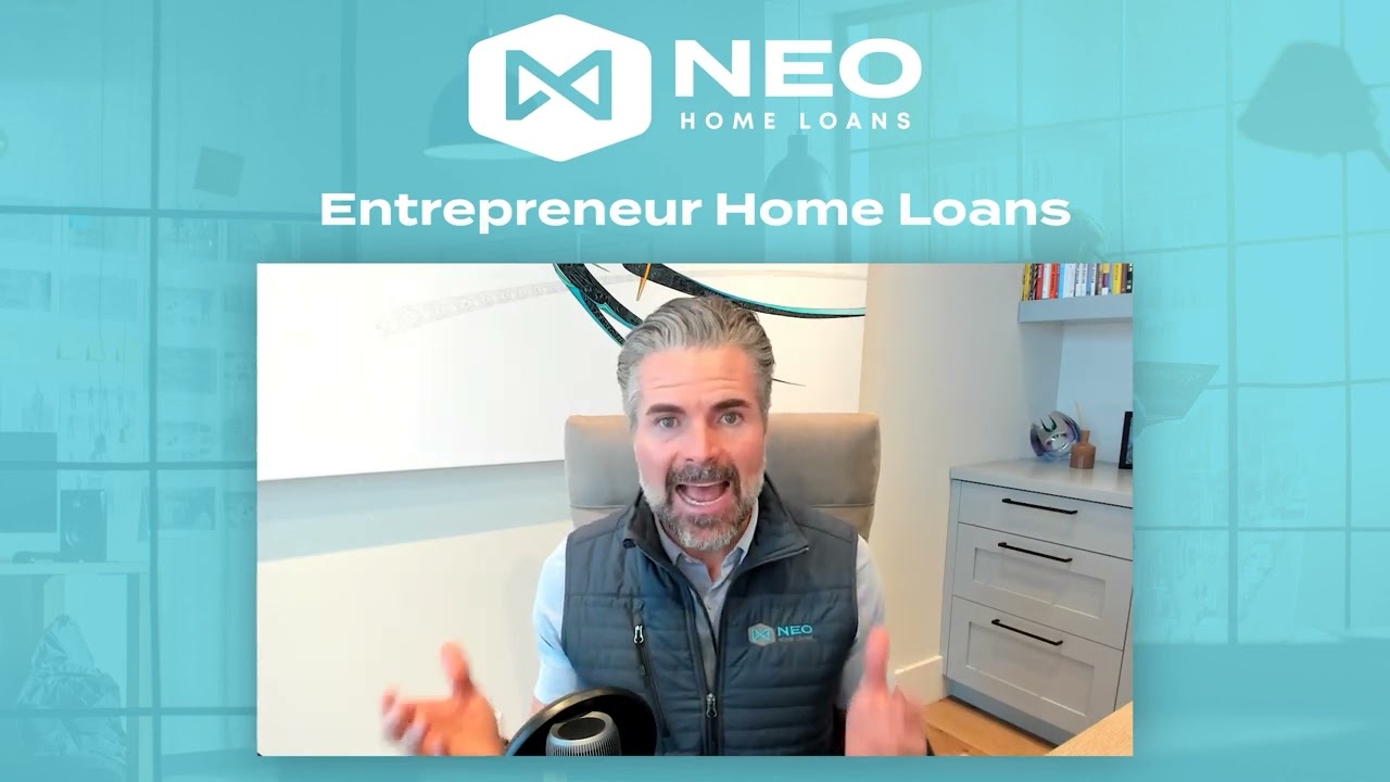 Entrepreneur Home Loans