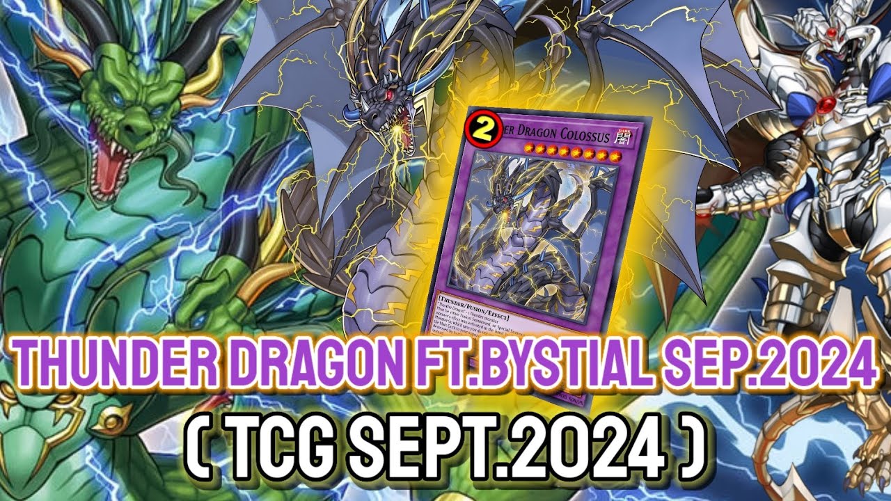 Colossus Semi-Limited !! 💥 YGOPRO - Thunder Dragon ft.Bystial Sep.2024 | New Banlist TCG Sept.2024