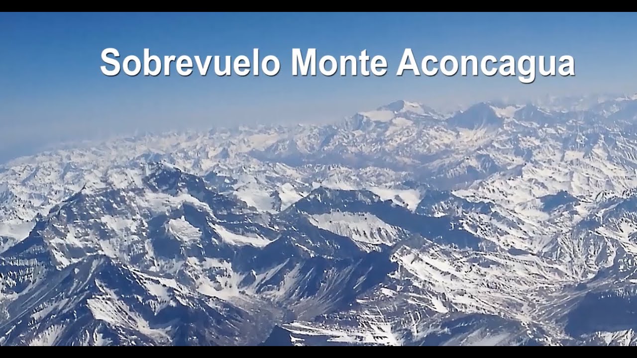 Sobrevuelo Monte Aconcagua 360&ordm;