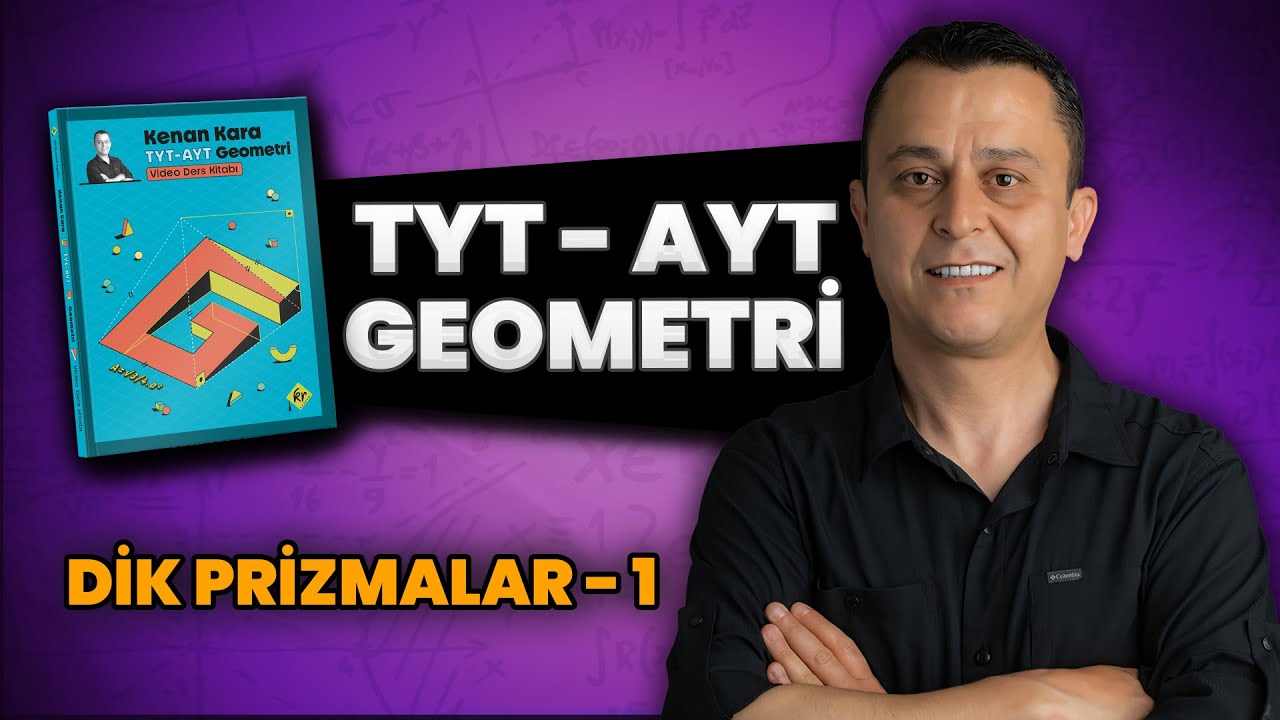 Dik prizmalar - 1 | 2026 tyt ayt geometri kampı | 44.Gün