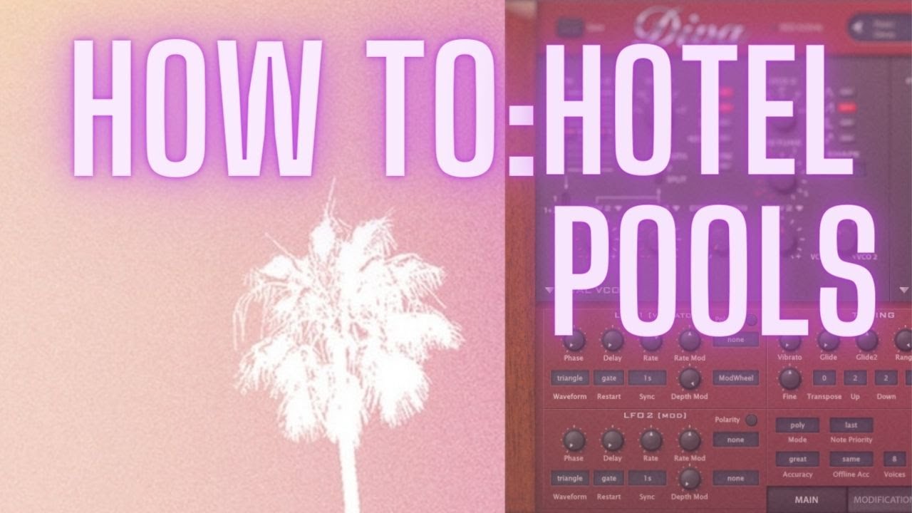 How To: Chillsynth Like Hotel Pools - Sound Design Tutorial