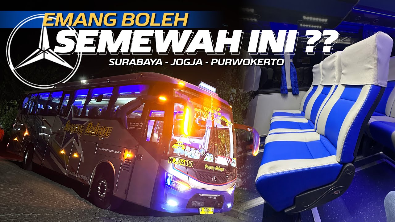 MARI KITA COBA BUS BARU SUGENG RAHAYU, EKONOMI KOK BEGINI⁉️ Trip Surabaya - Yogya with Sugeng Rahayu