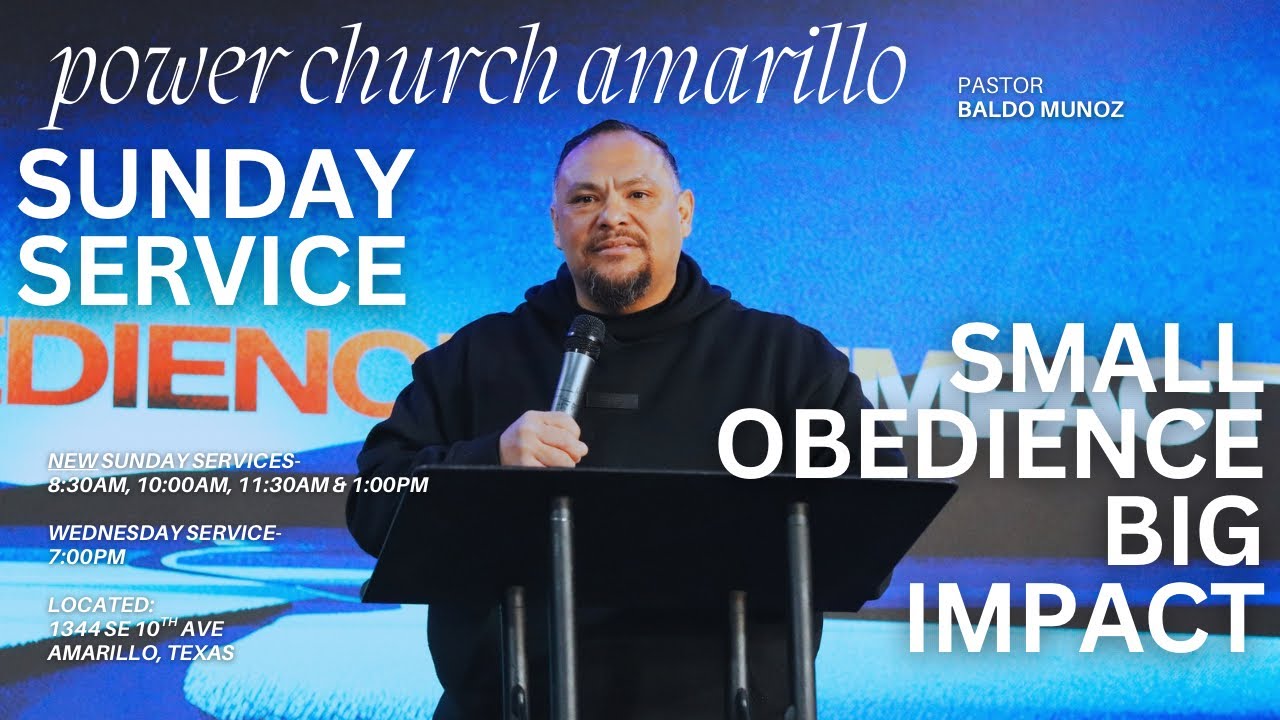 SMALL OBEDIENCE, BIG IMPACT - Pastor Baldo I SUNDAY Service