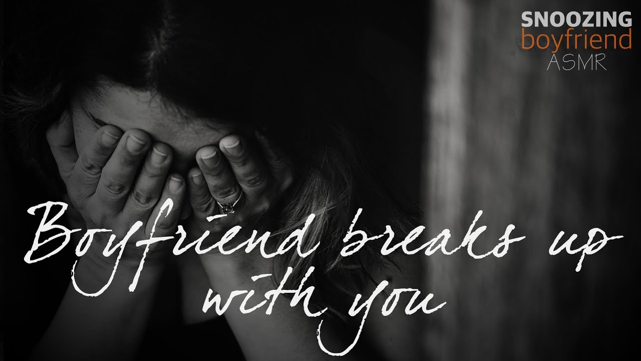 ASMR boyfriend breaks up with you [M4A][soft spoken & raised voice][argument][fight][cheating][BFE]