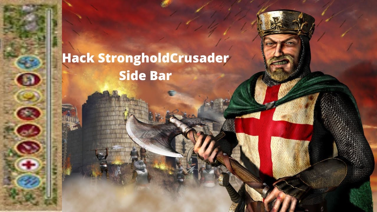 Side Bar Hacked || Stronghold crusader || Stronghold Hack!!!