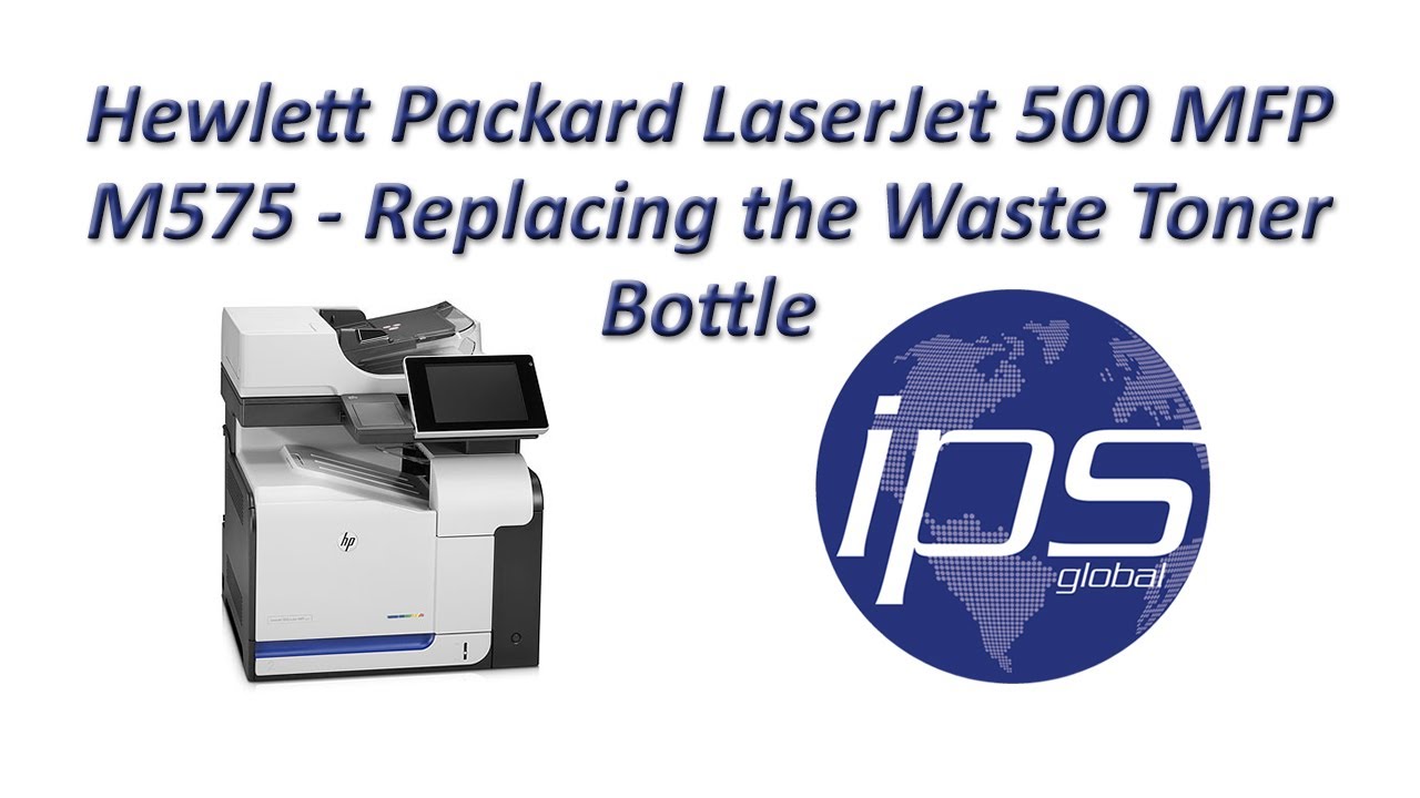 HP M575 - Replacing the Waste Toner Bottle