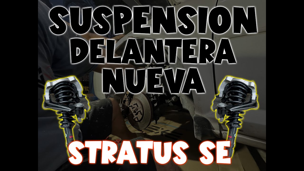 Cambio Suspension Delantera al Stratus!! | Hector Heredia