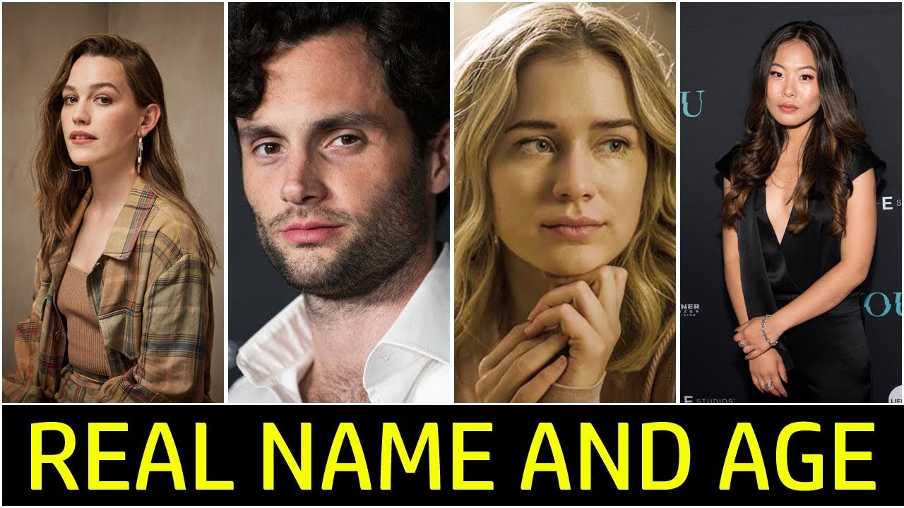Real Name and Age of YOU (Netflix) Actors 2019