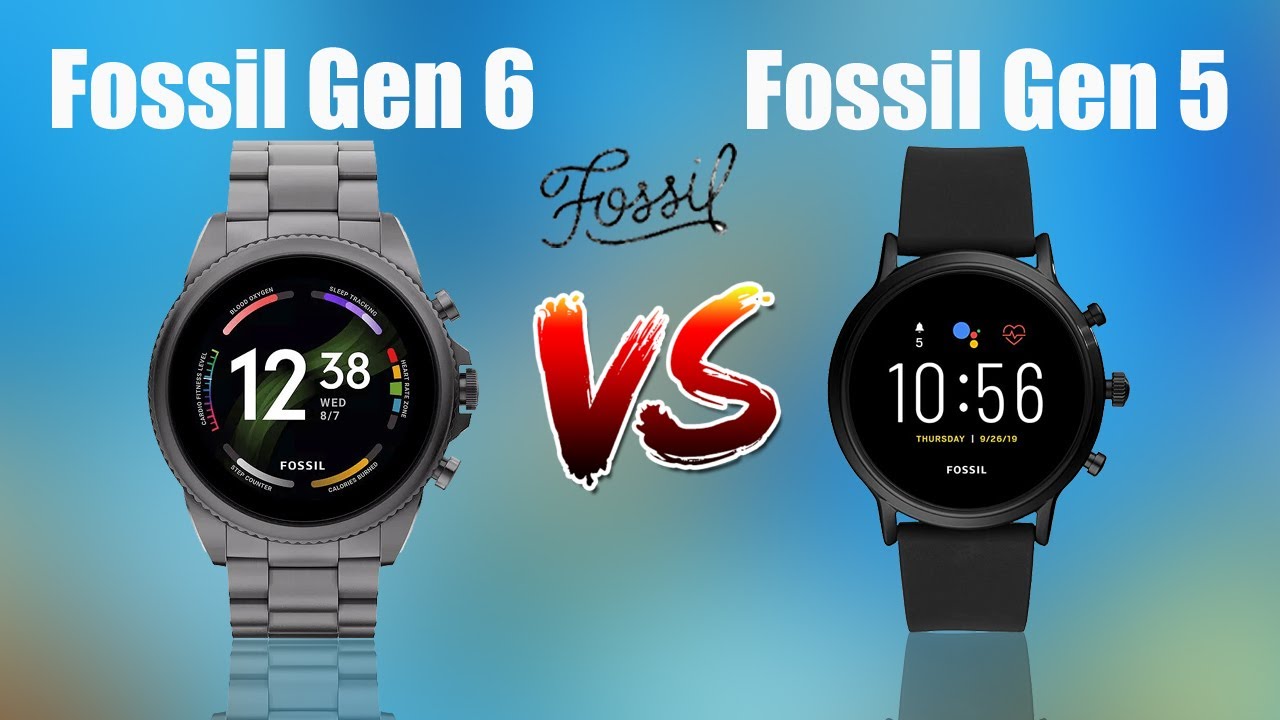 Fossil Gen 6 Vs Fossil Gen 5 Full Specs Comparison