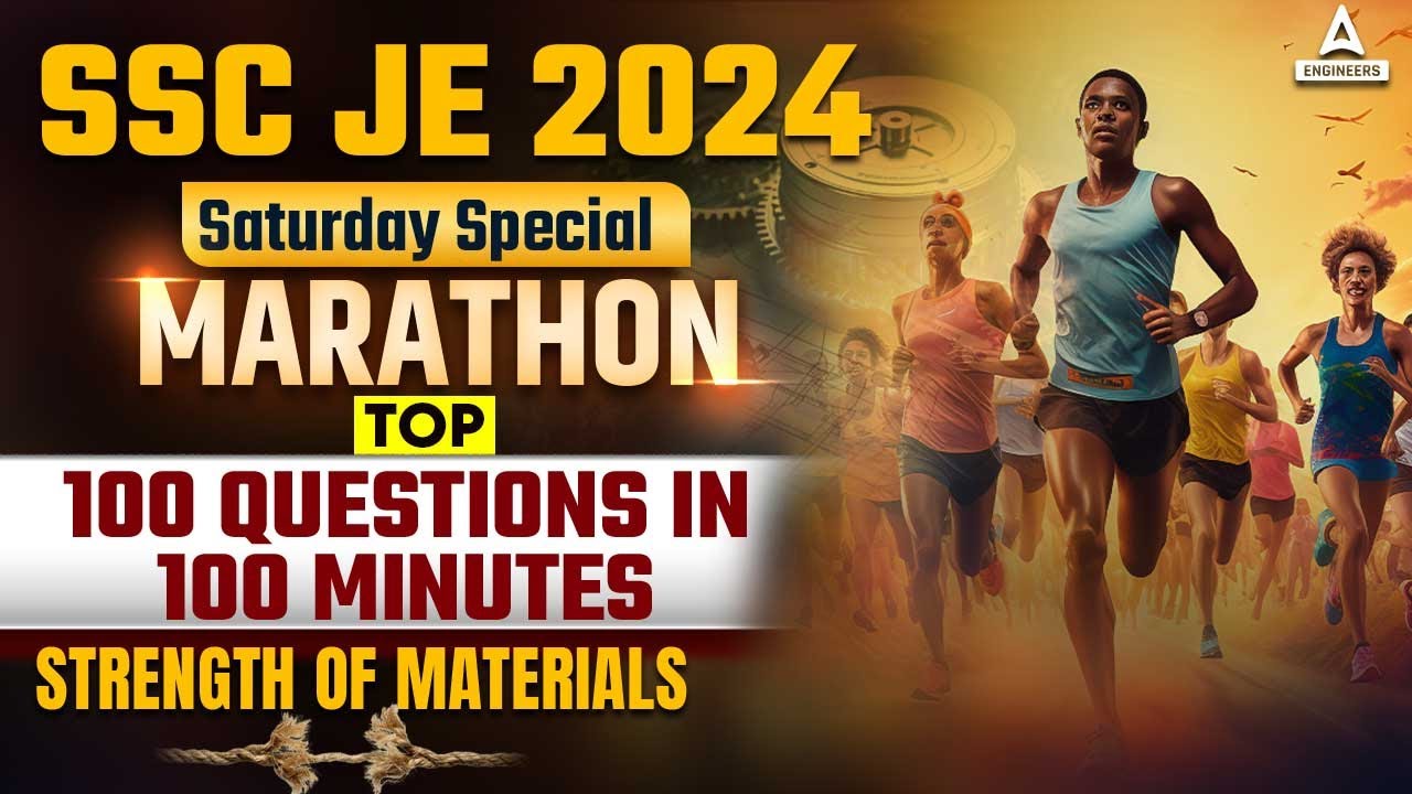 SSC JE 2024 | Mechanical Engineering Marathon Class | Strength of Materials 100 Important Questions