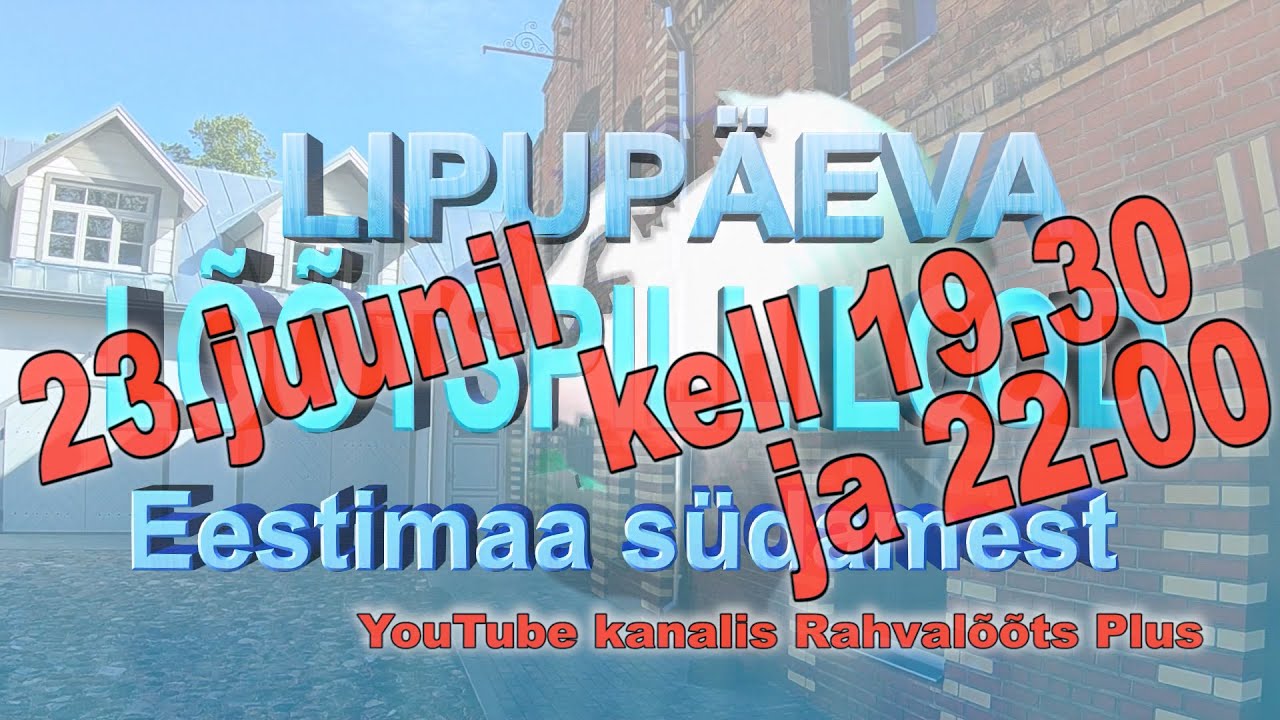 23.06.22. kell 22.00. Lipupäeva lõõtspillilood Eestimaa südamest 2.lugu. ESMAESITUS