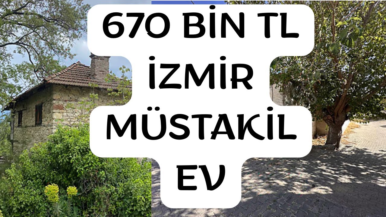 670 BİN TL İZMİR SATILIK MÜSTAKİL EV BAHÇE
