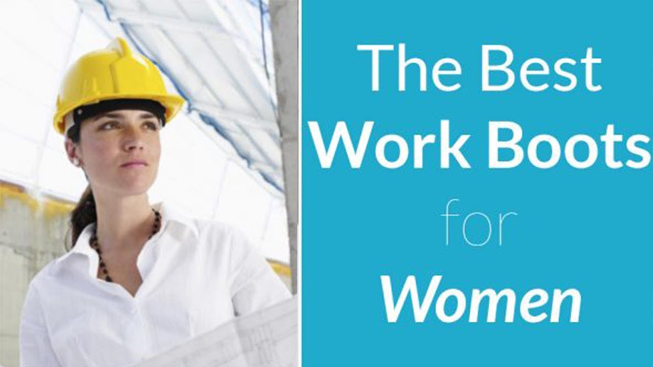 The 5 Best Work Boots for Women