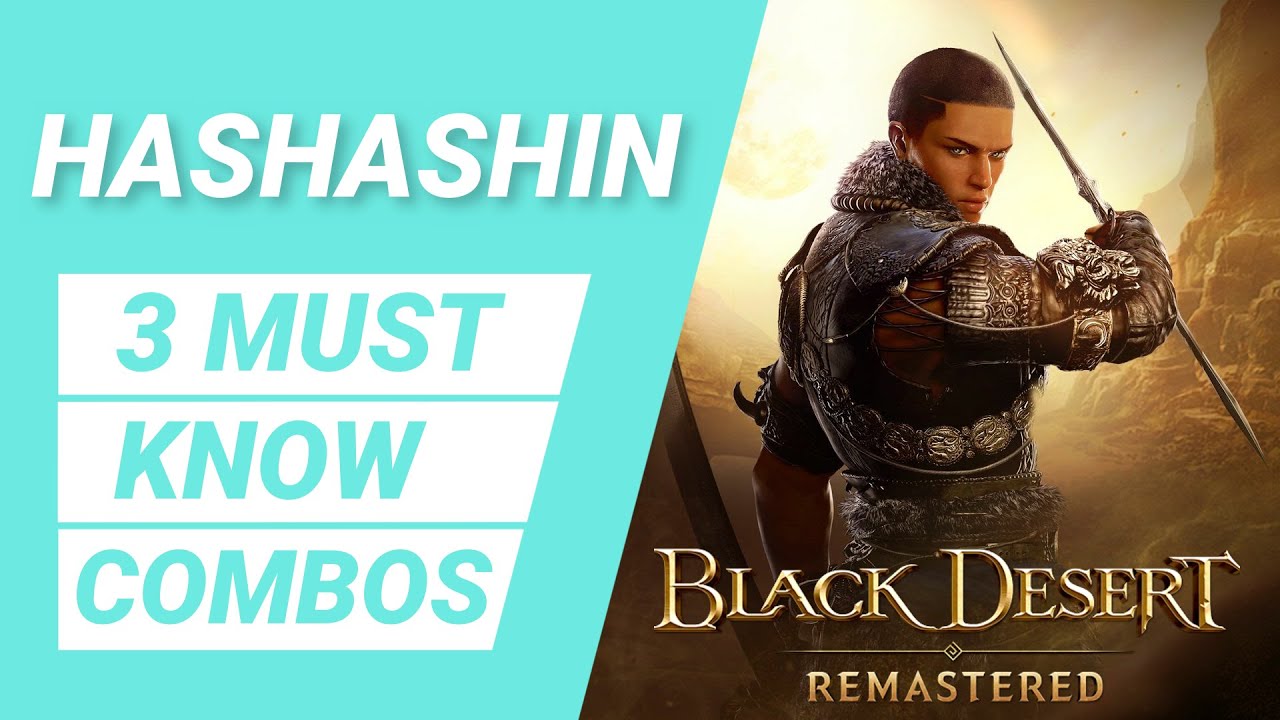 BDO AWAKENING HASHASHIN - 3 MUST KNOW COMBOS - STEP BY STEP GUIDE