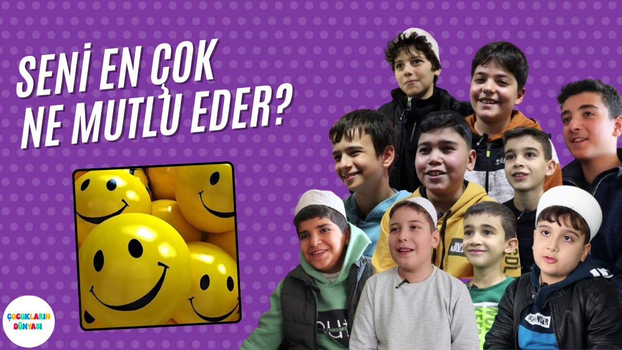Seni En Çok Ne Mutlu Eder? | Çocukların Dünyası - 3