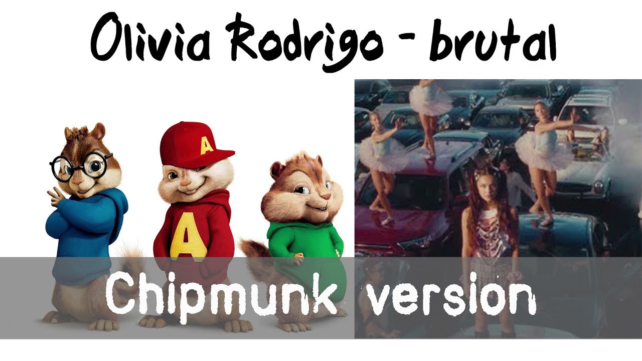 Olivia Rodrigo - brutal (Chipmunk Remix)