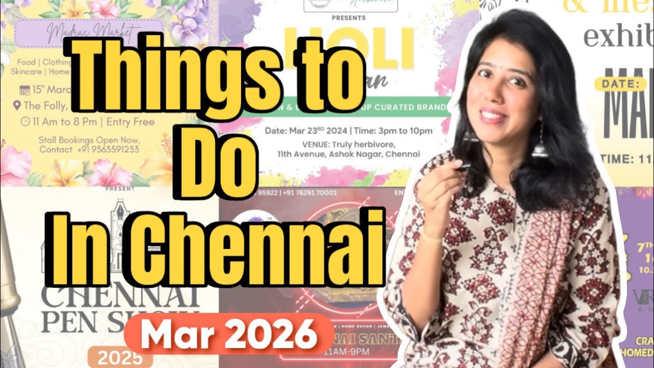Things to do in Chennai | March 2026