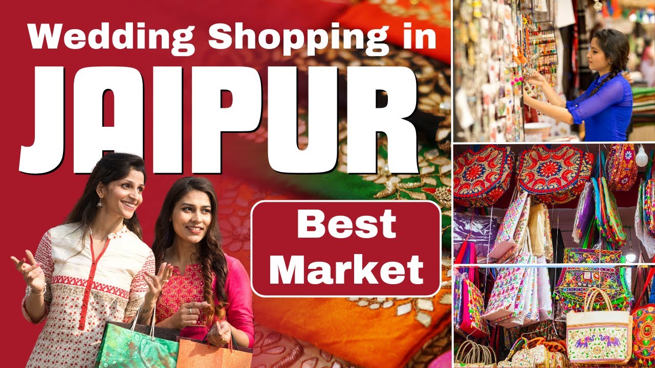 Jaipur Best Market & Shops for Wedding Shopping, Lehenga Sarees जौहरी बाज़ार, चांदपोल, बापू बाज़ार