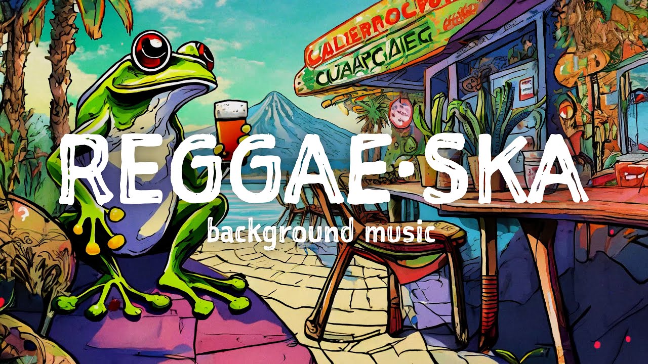 Reggae Ska background music 【Copyright Free】4K