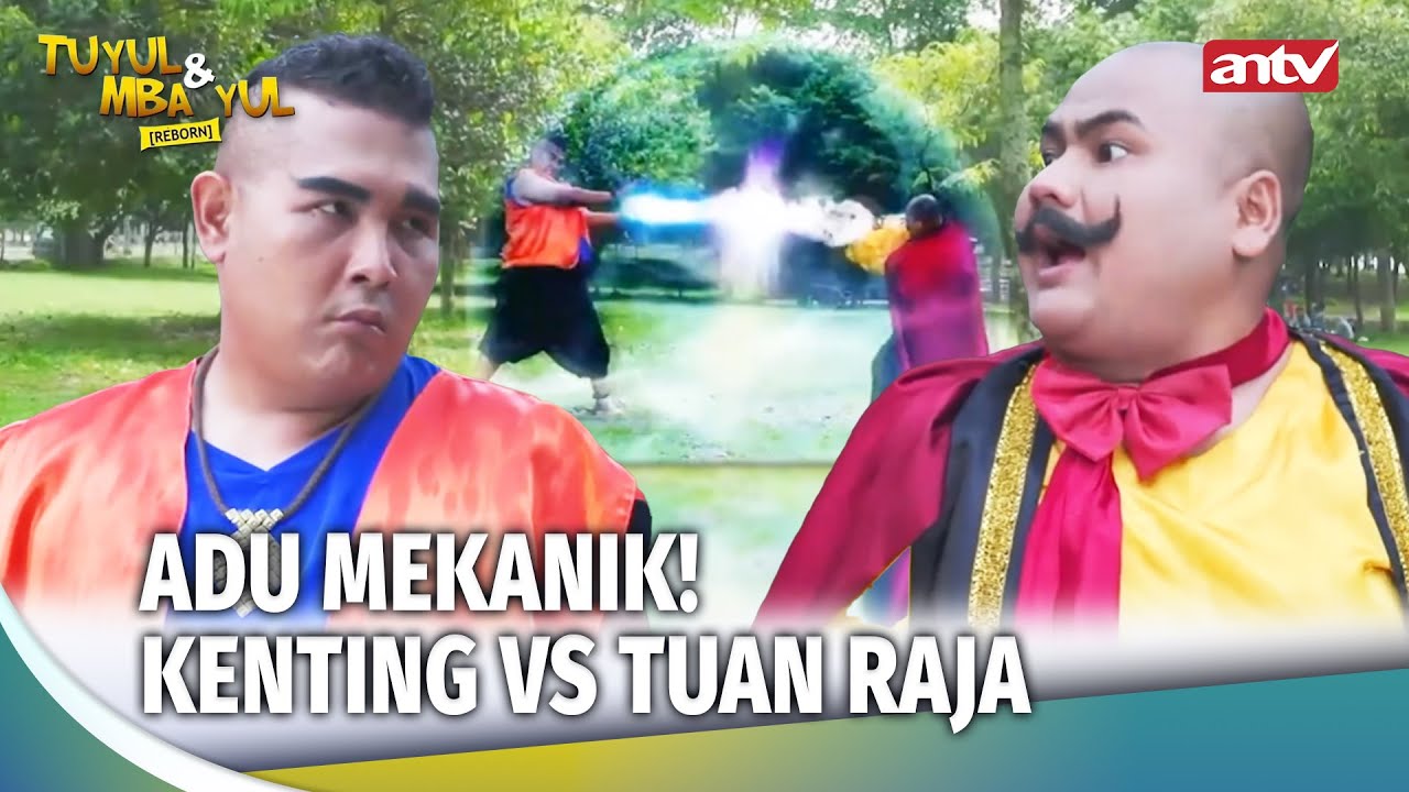 Perdamaian Itu HOAX! Kenting Adu Mekanik Ama Tuan Raja | Tuyul Dan Mbak Yul Reborn Eps 30 FULL