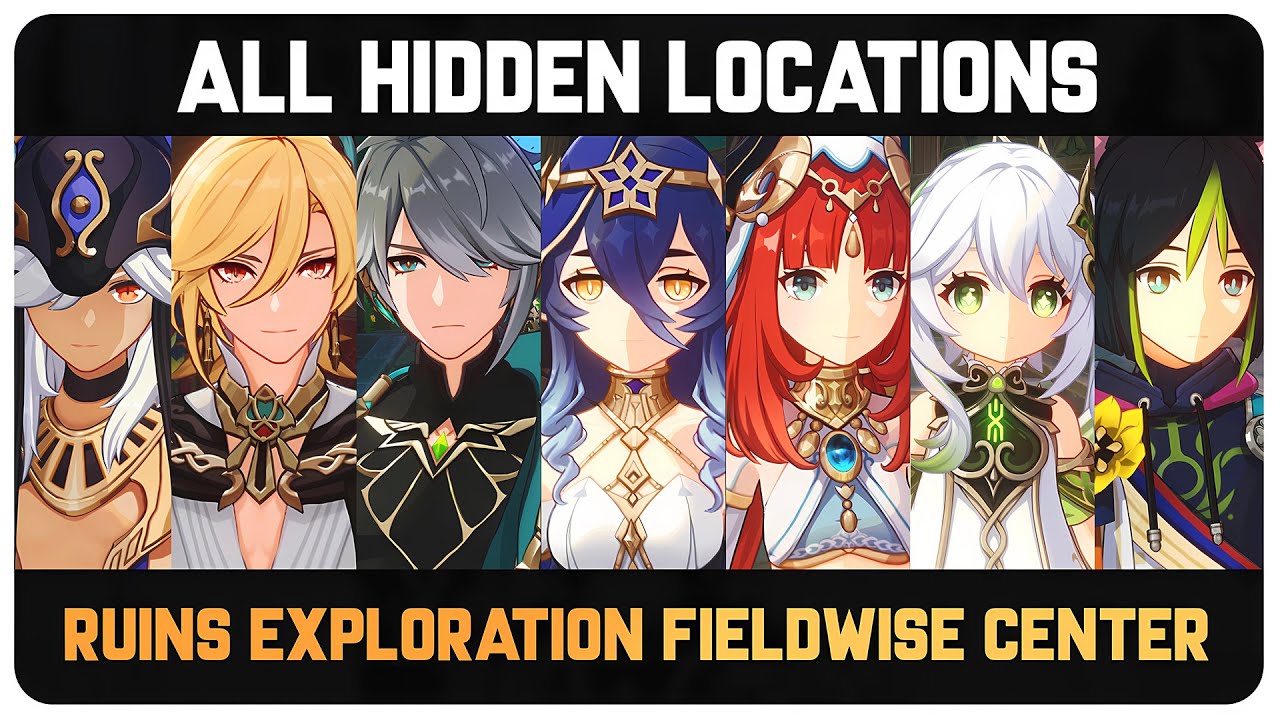 All Hidden Character Locations - Ruins Exploration Fieldwise Center  | Genshin Impact 6.1 Luna II