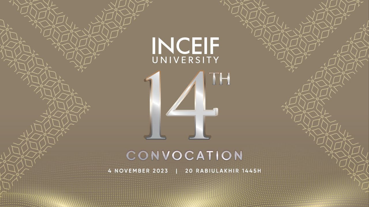INCEIF 14th Convocation 2023