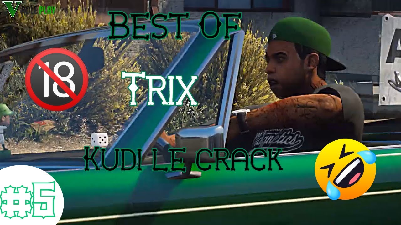 KUDI LE CRACK IMITATEUR ET TRIX TOUJOURS MORT DE RIRE ! Best Of Trix [EP05]