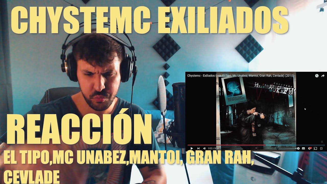 REACCIONANDO A CHYSTEMC EXILIADOS!! CON COLABORACIONES DE OTRA GALAXIA!!! 🔥🔥🔥🔥