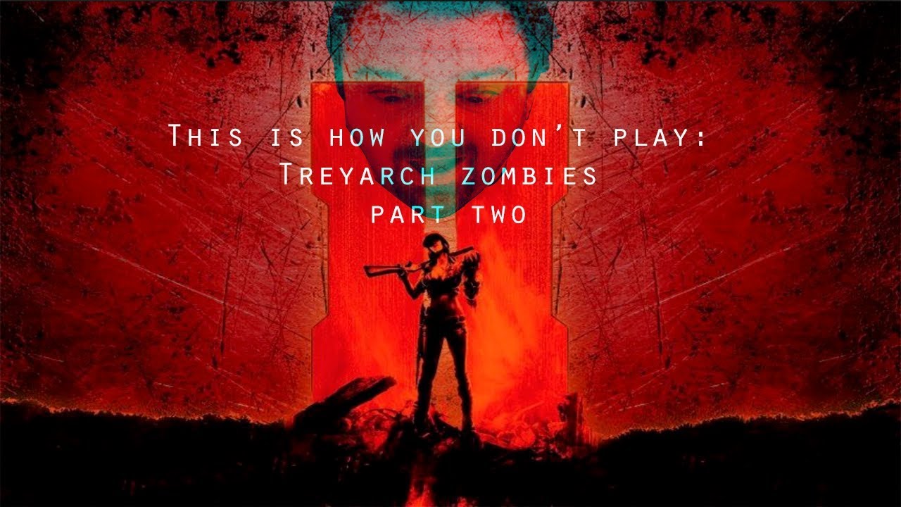 This is how you DON'T play Black ops 2 zombies (Media Ghost Edition)