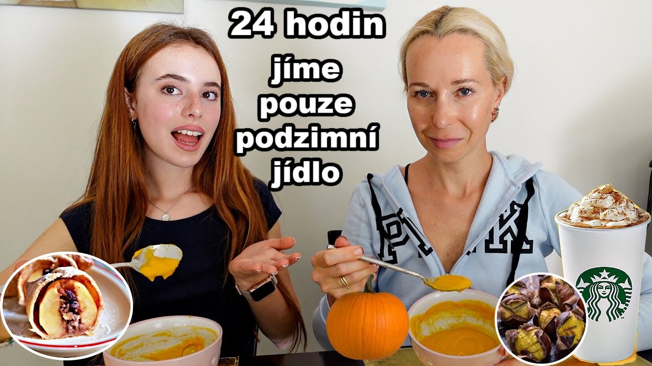 24 HODIN JÍME POUZE PODZIMNÍ JÍDLO