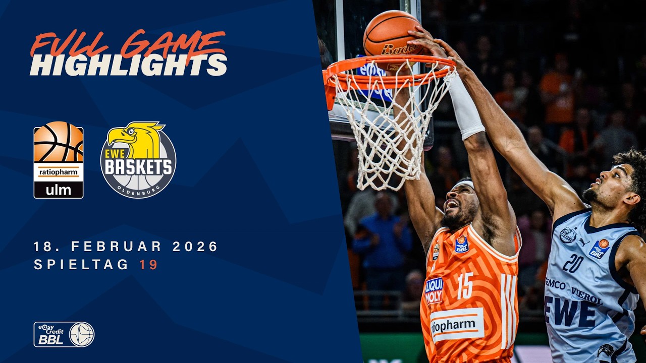 ratiopharm ulm vs. EWE Baskets Oldenburg - Full Game Highlights - Spieltag 19, 25/26