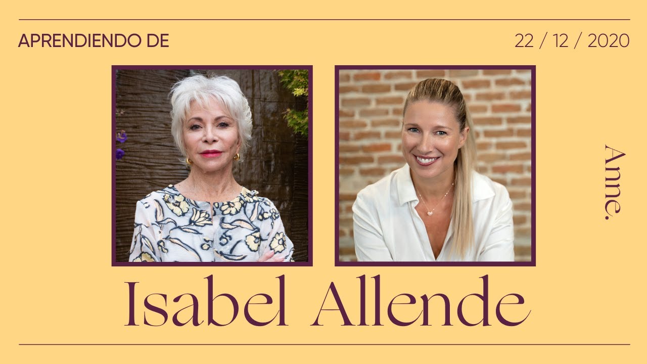 Mujeres del alma mía | Aprendiendo de Isabel Allende