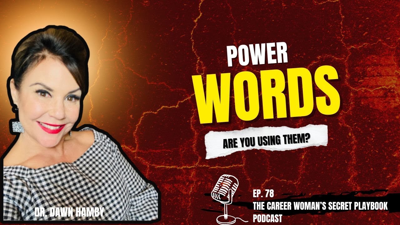 Say This, Not That: Power Words Every Career Woman Needs