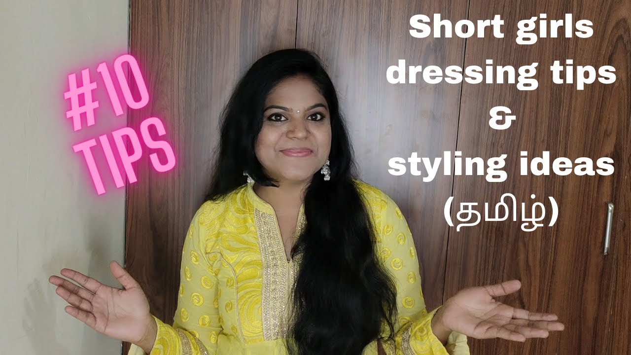 #10 Dressing tips for short girls to look taller & slimmer (Tamil)