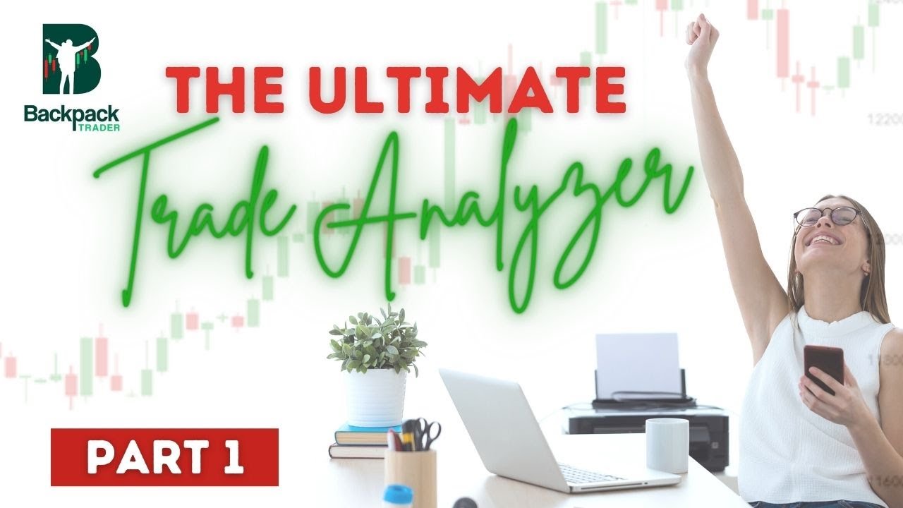 Ultimate Trade Analyzer Part.1