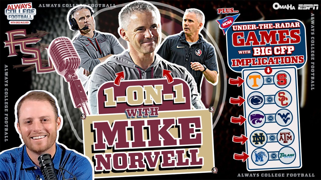 FULL INTERVIEW with Mike Norvell 👏 + Games that will shape the CFP 🏆 | Always College Football