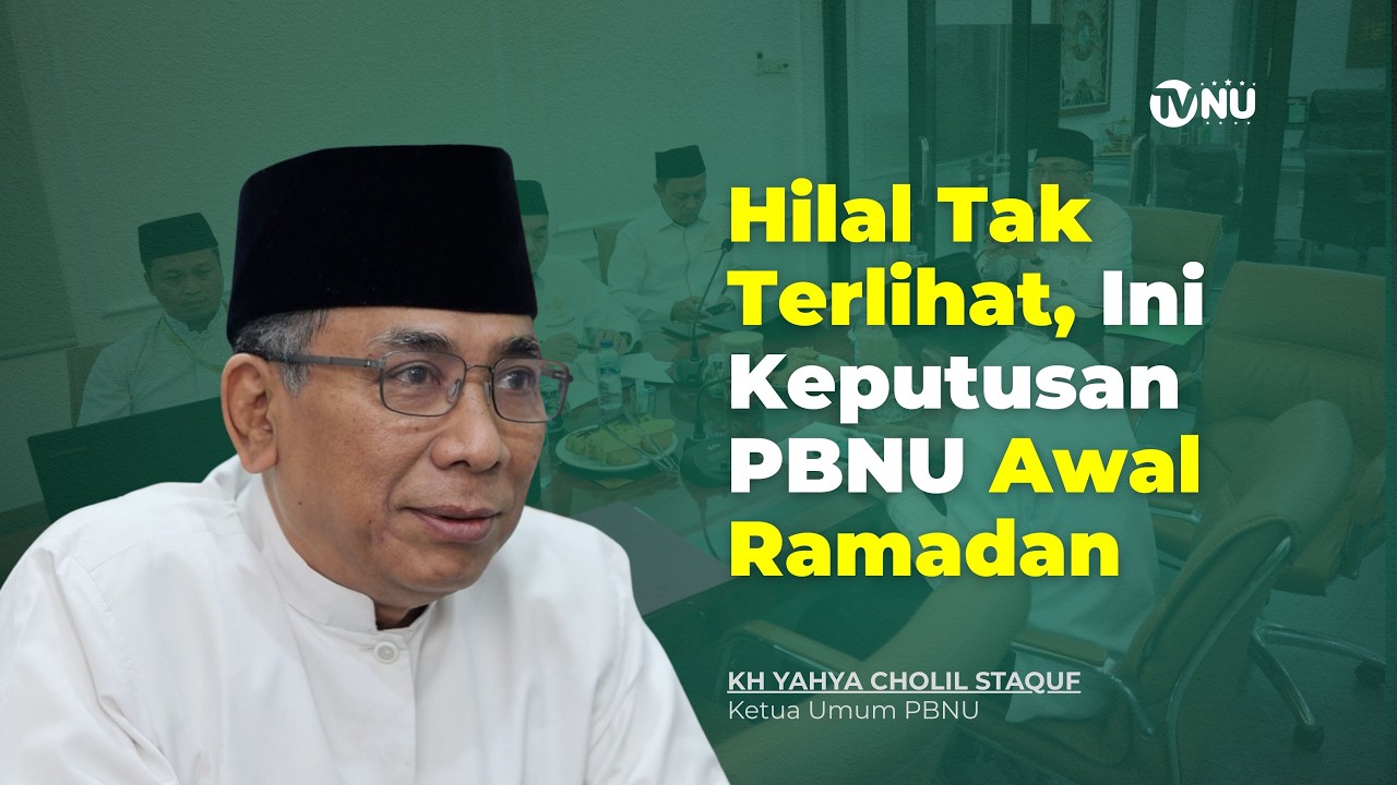 Hilal Tak Terlihat, Ini Keputusan PBNU Awal Ramadan 2026