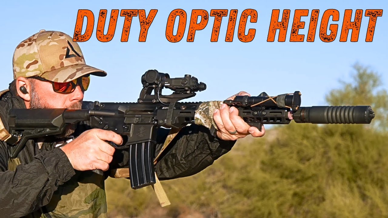 Rifle Optic Height For Duty. Is Taller Better?