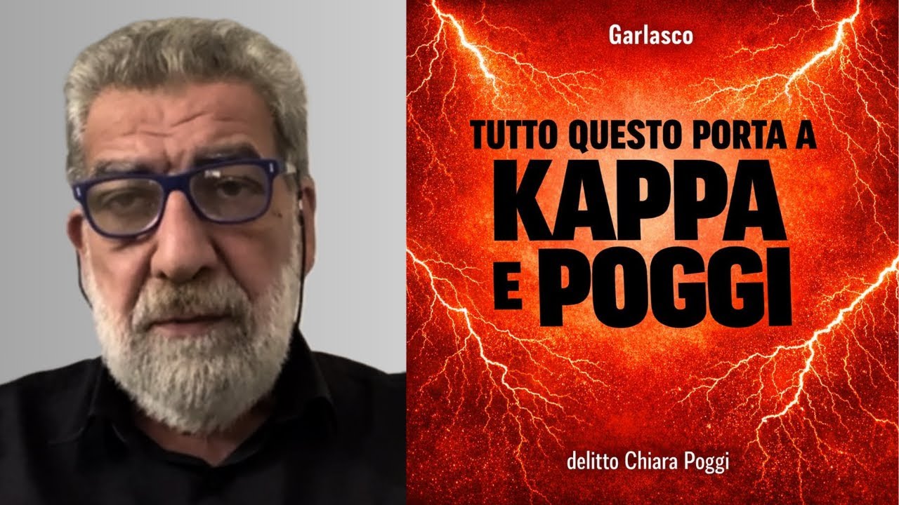 Garlasco. Tutto questo porta a Kappa e Poggi. Delitto Chiara Poggi. 