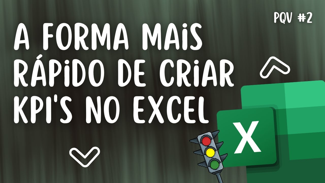Live #461 - A forma mais rápido de criar KPI'S no Excel - Planilha que vende #2