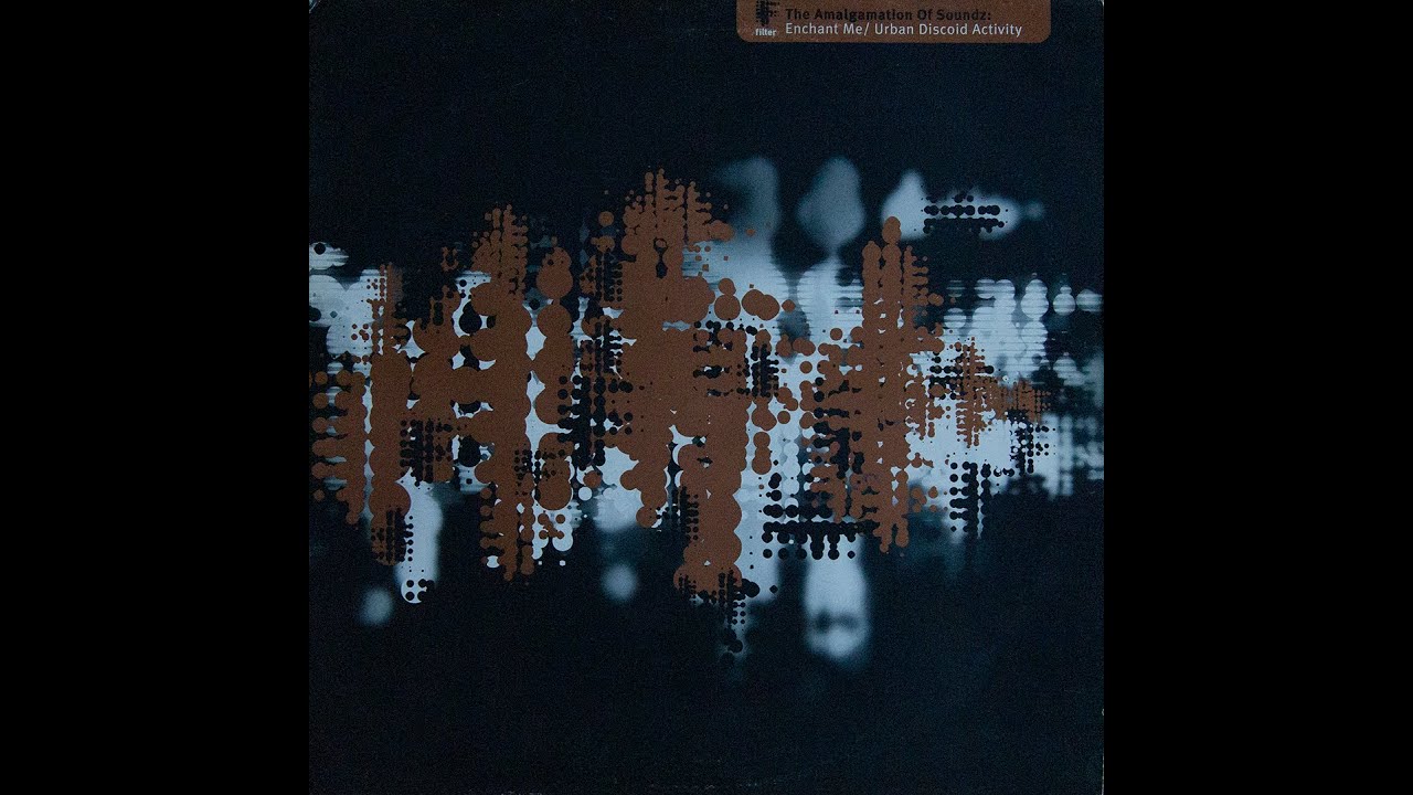 The Amalgamation Of Soundz - Enchant Me (Original Version) (vinyl)