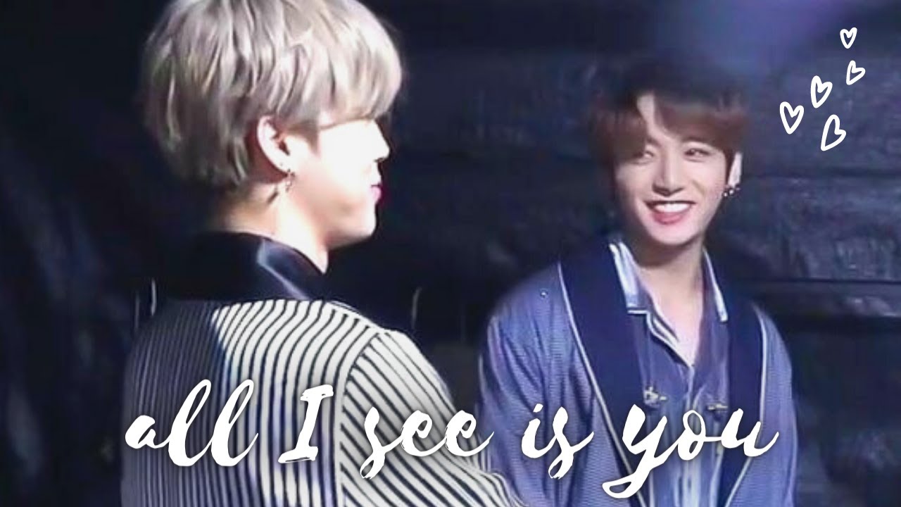 I close my eyes and all I see is you - jimin and jungkook (jikook - kookmin)