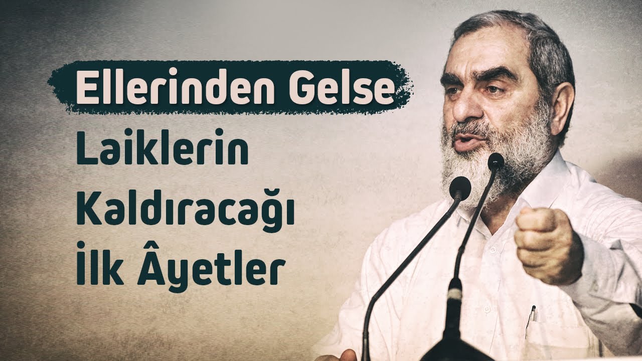 Ellerinden gelse laiklerin kaldıracağı ilk ayetler, şu siyaset âyetleridir - Nureddin Yıldız