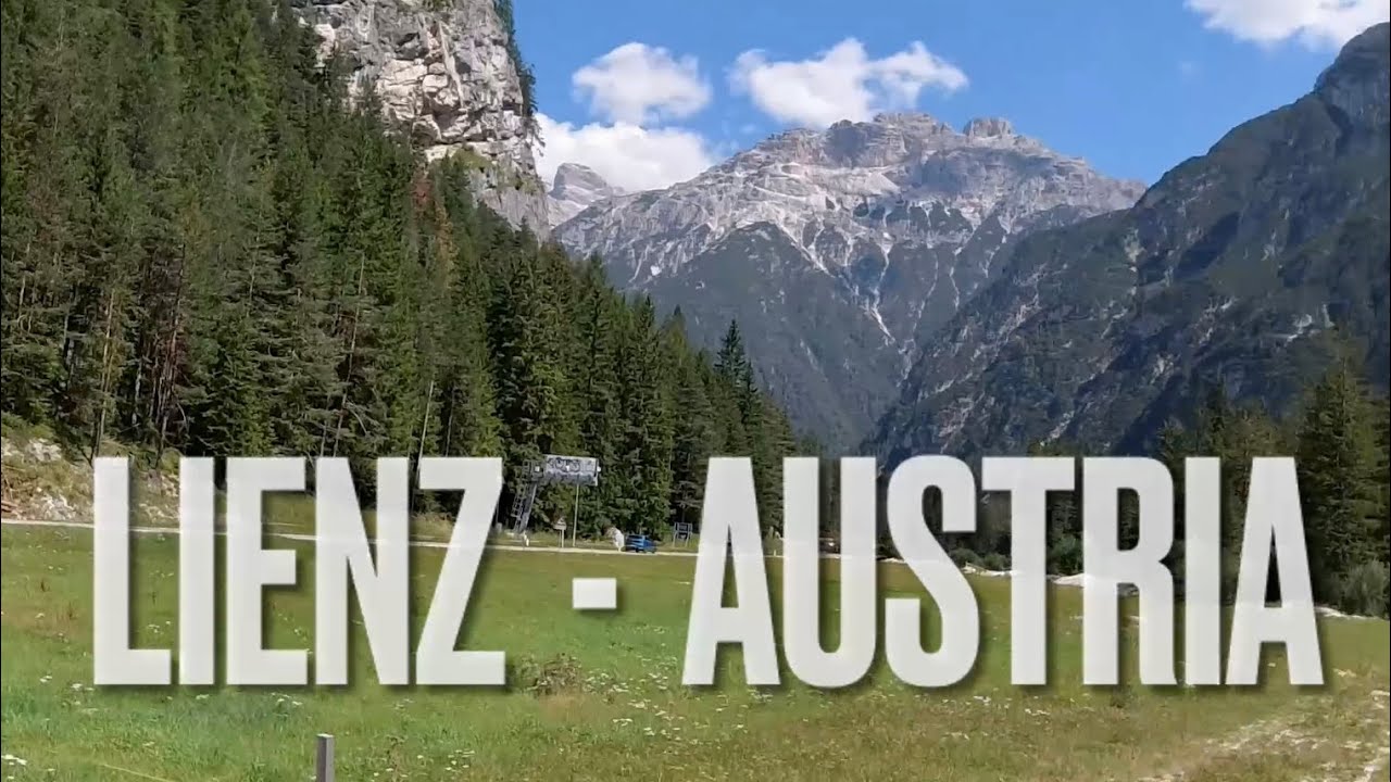 LIENZ - AUSTRIA 🇦🇹