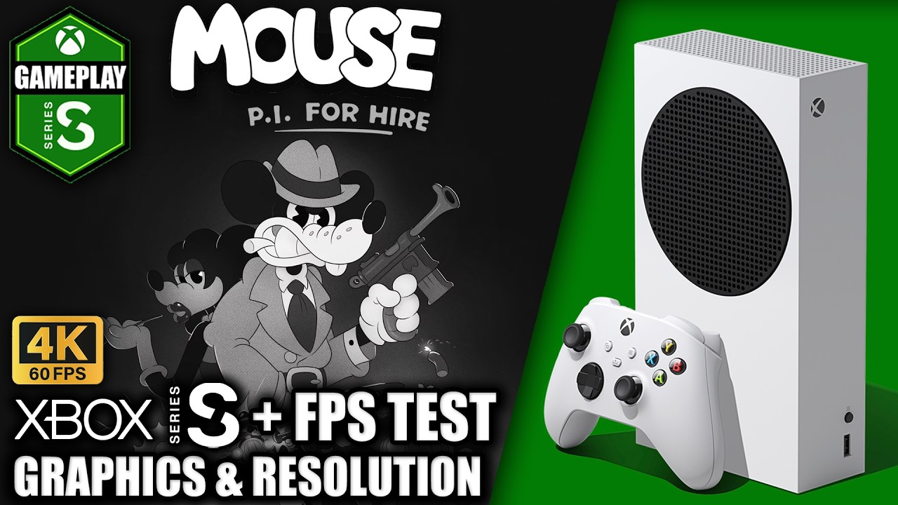 Mouse P.I For Hire - Xbox Series S Gameplay + FPS Test