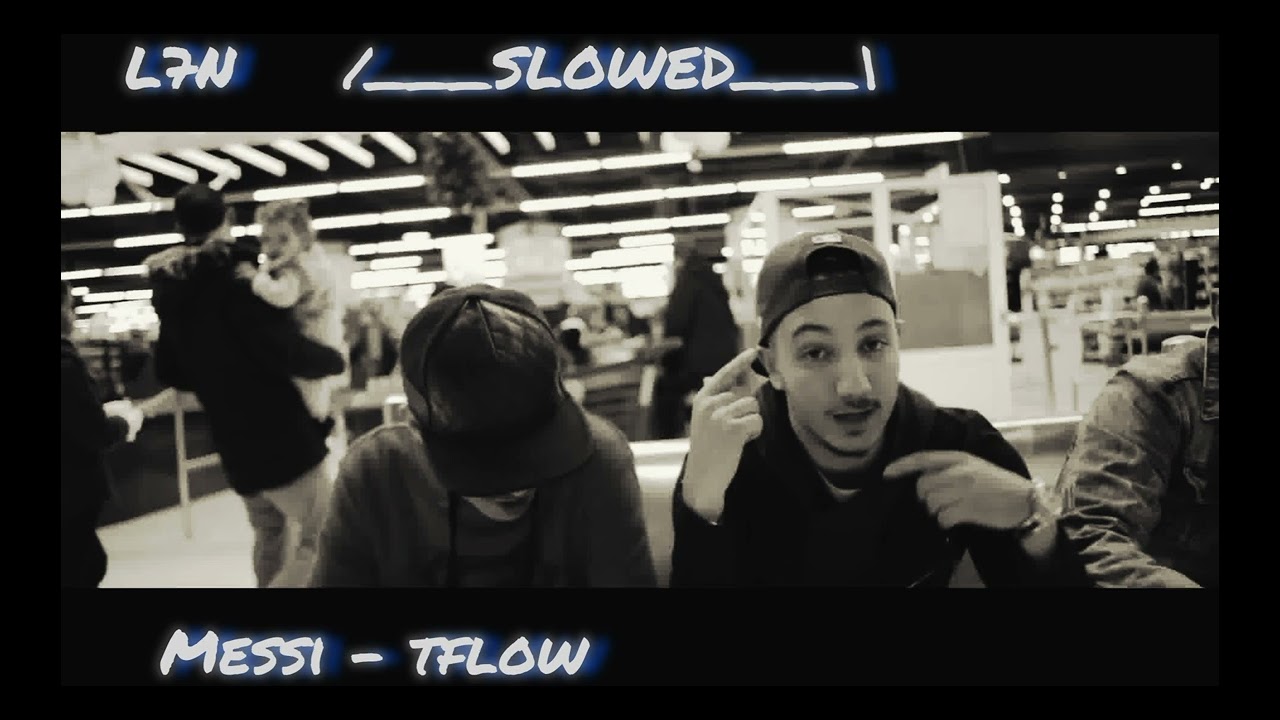 LFICE x TFLOW - MESSI   [ SLOWED ]
