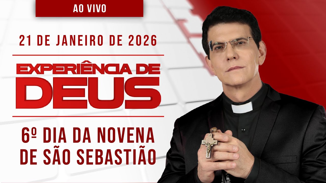 EXPERIÊNCIA DE DEUS | 21/01/26 | 6º DIA DA NOVENA DE SÃO SEBASTIÃO | @PadreManzottiOficial​