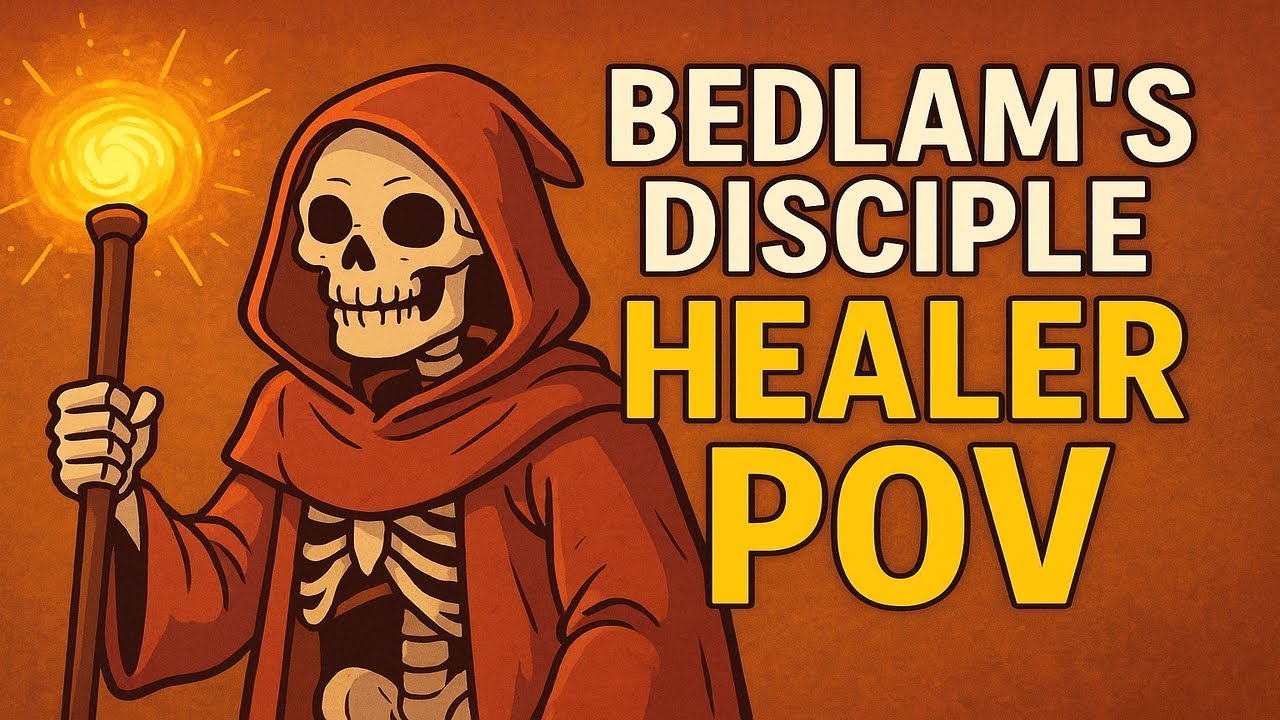 Bedlam Veil Perfecta (Bedlam's Disciple) Healer POV!