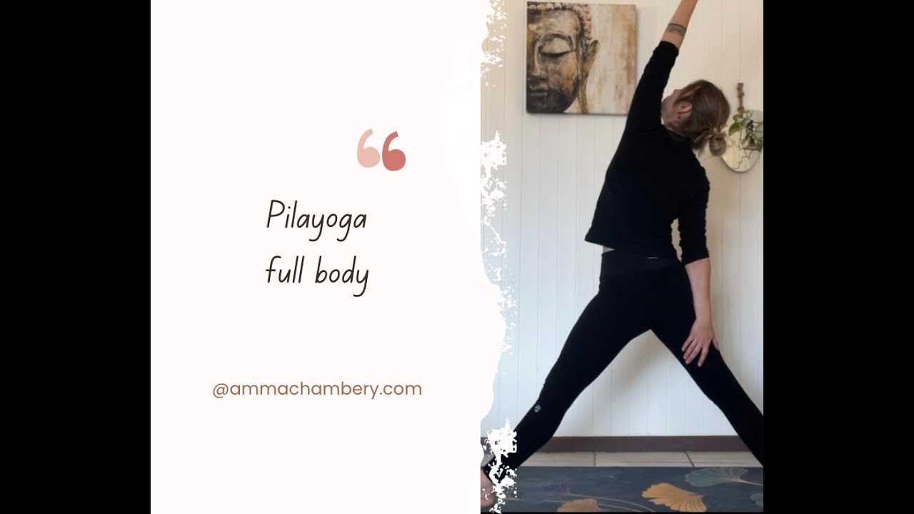 PILAYOGA DOUX : Mobilisation & Étirements profonds ( full body sans impact)